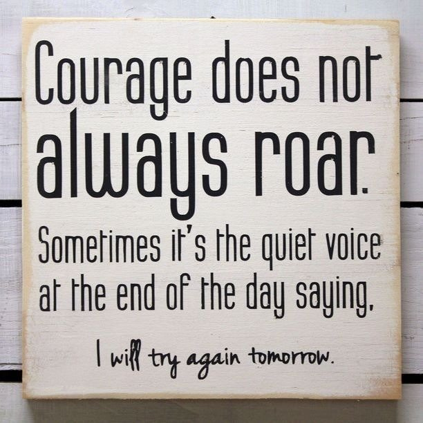 What Does It Take To Be Courageous?